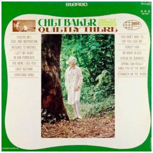 Chet Baker And The Carmel Strings - Quietly There (LP, Album)