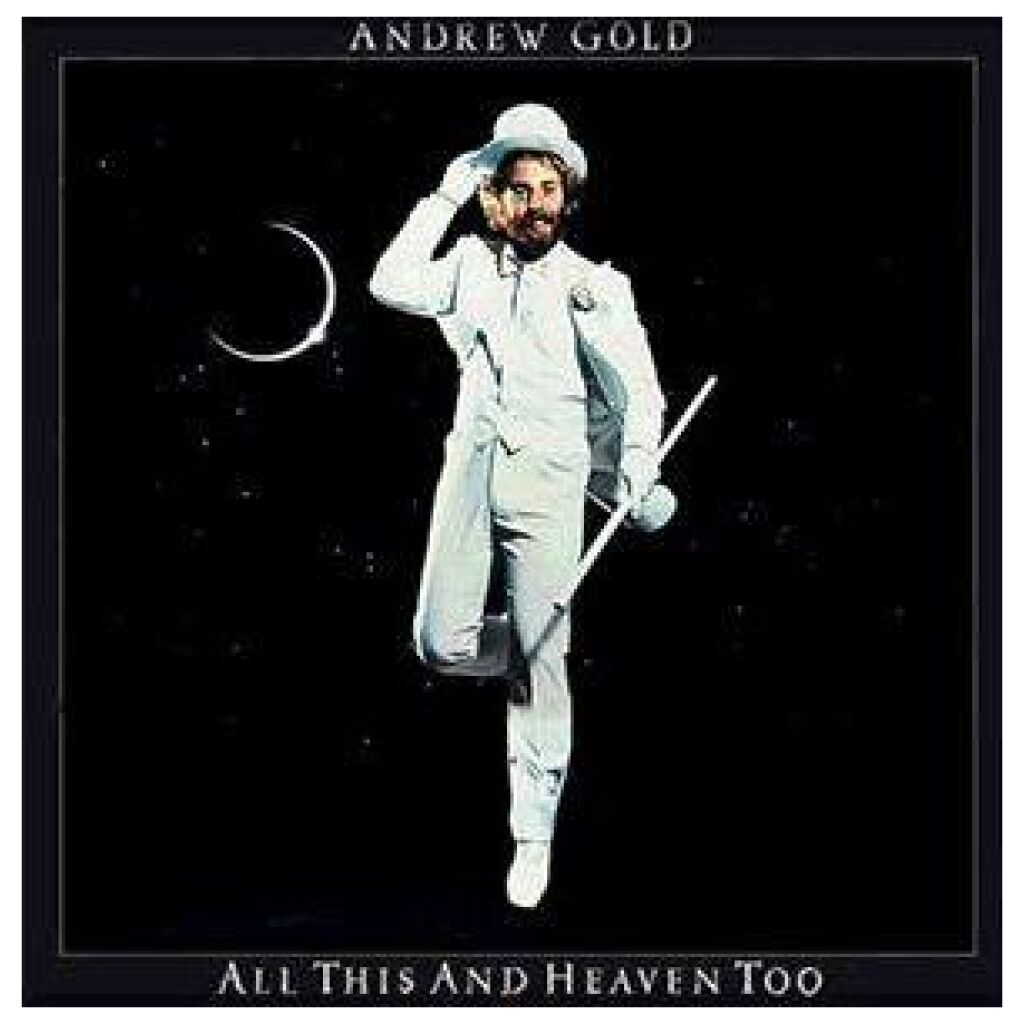 Andrew Gold - All This And Heaven Too (LP, Album, SP )