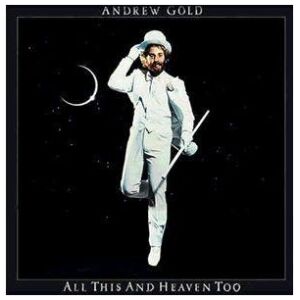 Andrew Gold - All This And Heaven Too (LP, Album, SP )