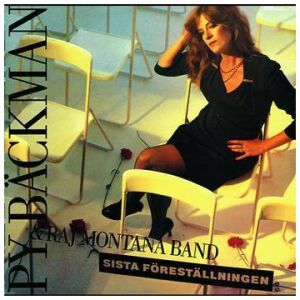 Py Bäckman & Raj Montana Band - Sista Föreställningen (LP, Album)