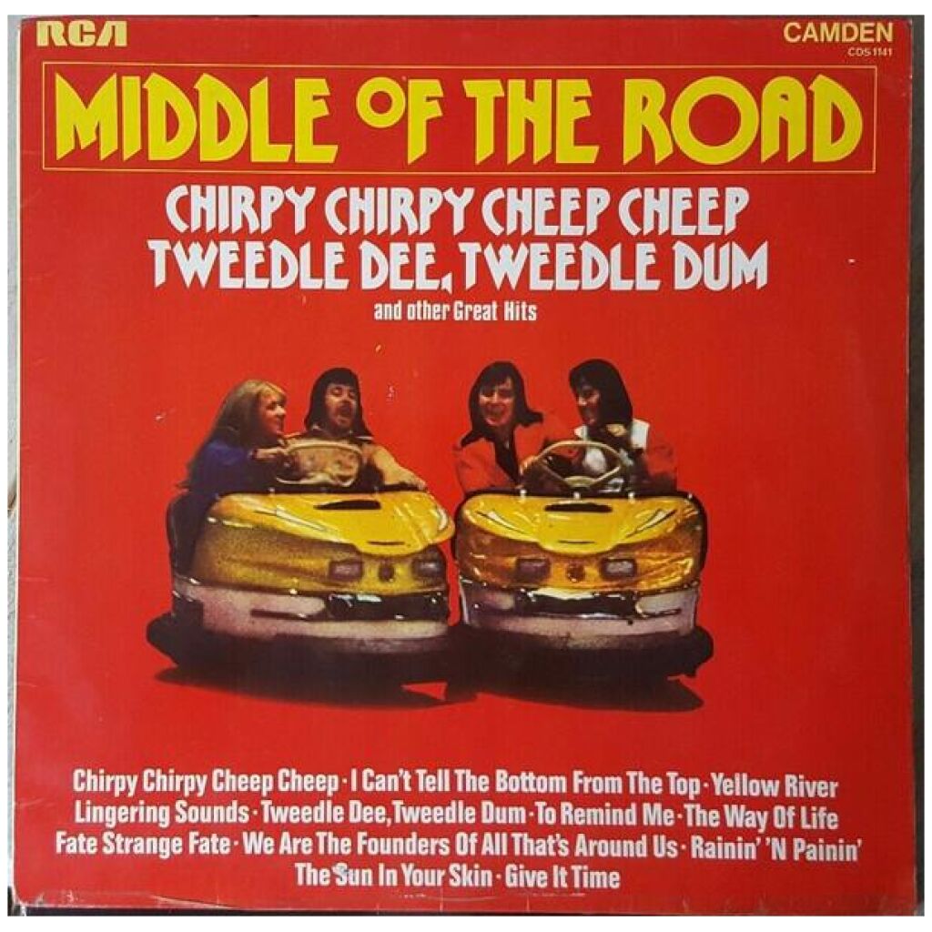 Middle Of The Road - Chirpy Chirpy Cheep Cheep, Tweedle Dee, Tweedle Dum And Other Great Hits (LP, Comp)