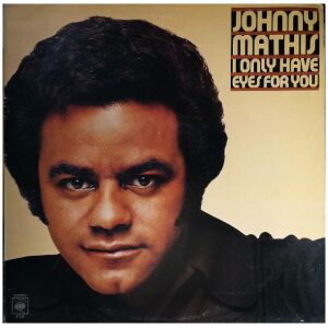 Johnny Mathis - I Only Have Eyes For You (LP, Album)