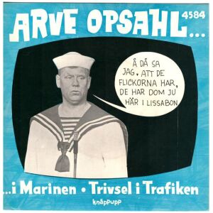 Arve Opsahl - ...I Marinen / Trivsel I Trafiken (7, Single, Blu)