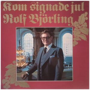 Rolf Björling - Kom Signade Jul (LP, Album)