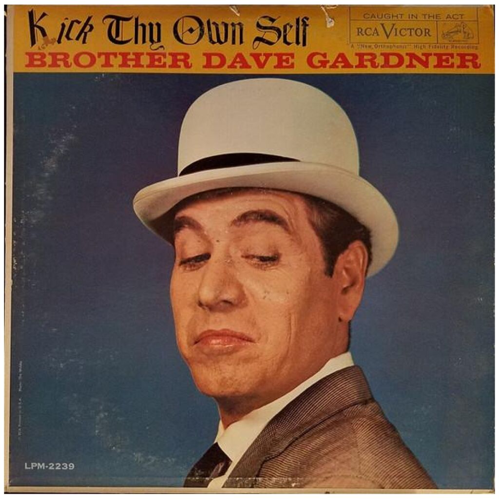 Brother Dave Gardner - Kick Thy Own Self (LP, Mono)
