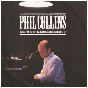 Phil Collins - Do You Remember? (7, Single, Sol)