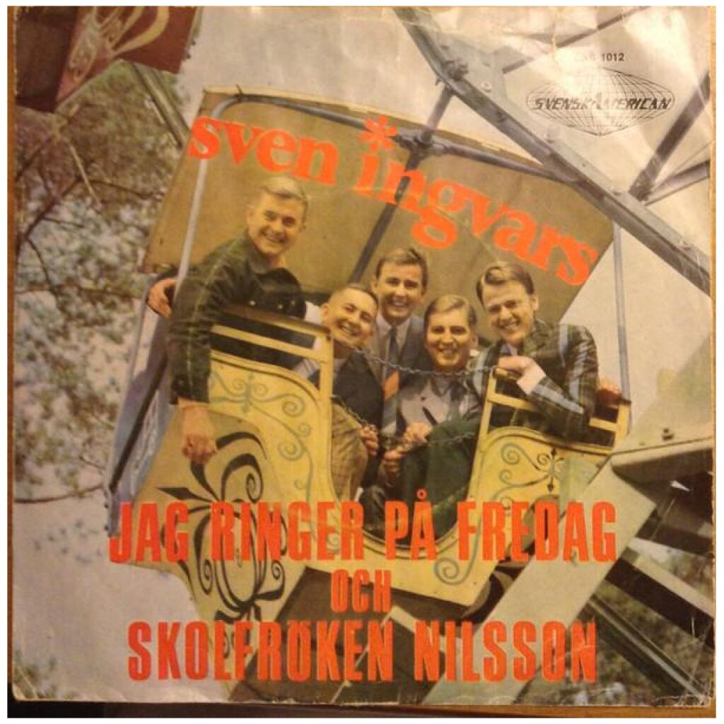 Sven-Ingvars - Jag Ringer På Fredag / Skolfröken Nilsson (7, Single)