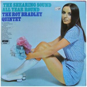 The Roy Bradley Quintet* - The Shearing Sound All Year Round (LP)