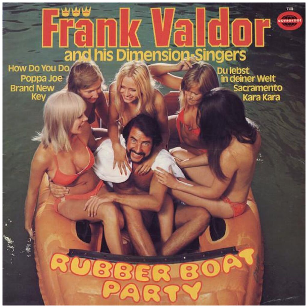 Frank Valdor And His Dimension-Singers - Rubber Boat Party (LP, Album)