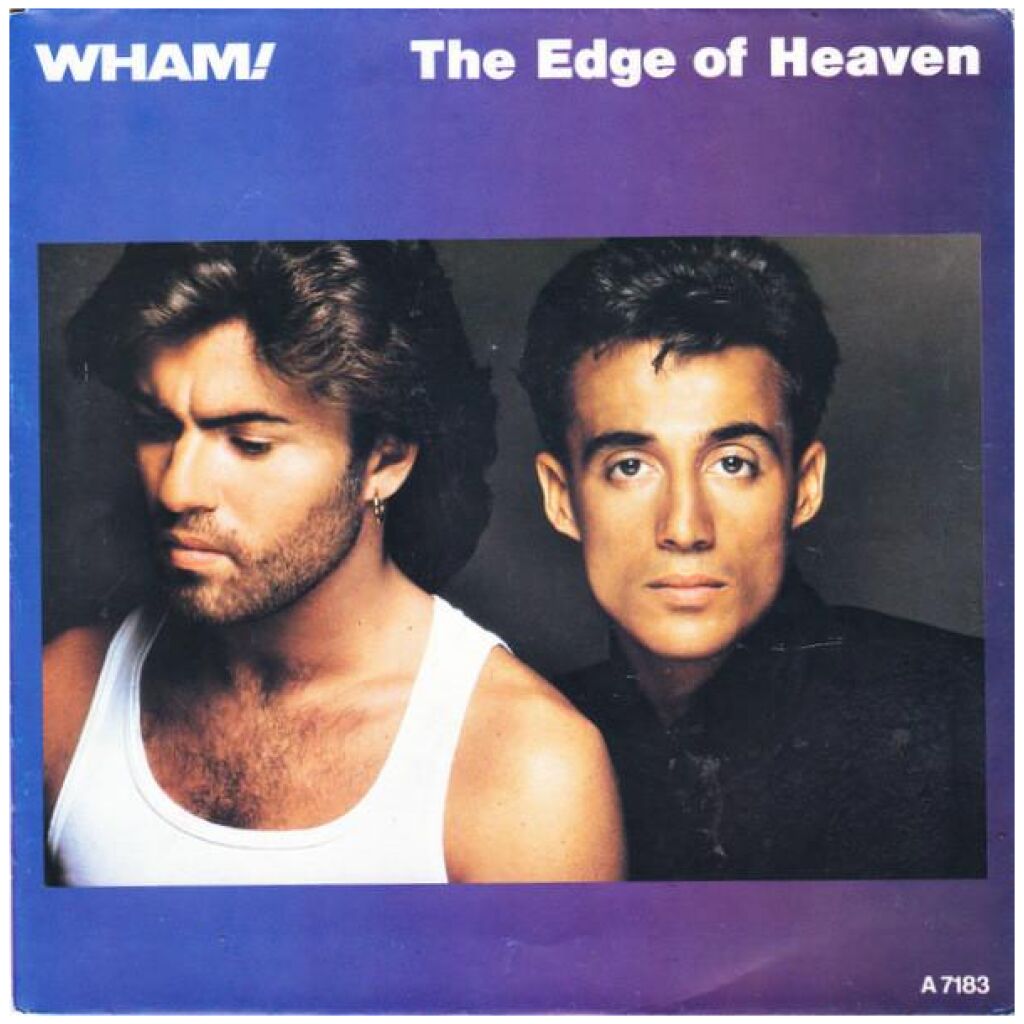 Wham! - The Edge Of Heaven (7, Single)