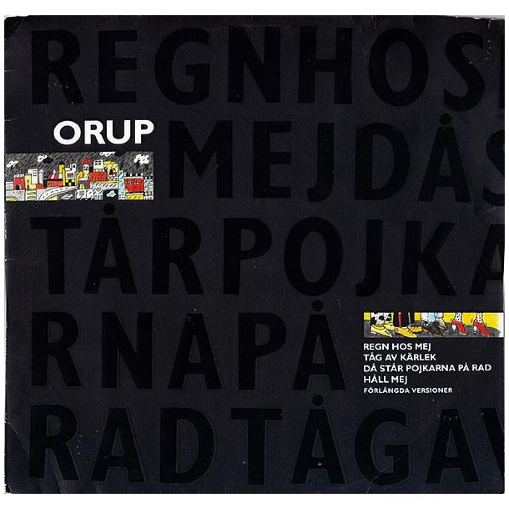 Orup - Regn Hos Mej / Tåg Av Kärlek / Då Står Pojkarna På Rad / Håll Mej (Förlängda Versioner) (12, Maxi)