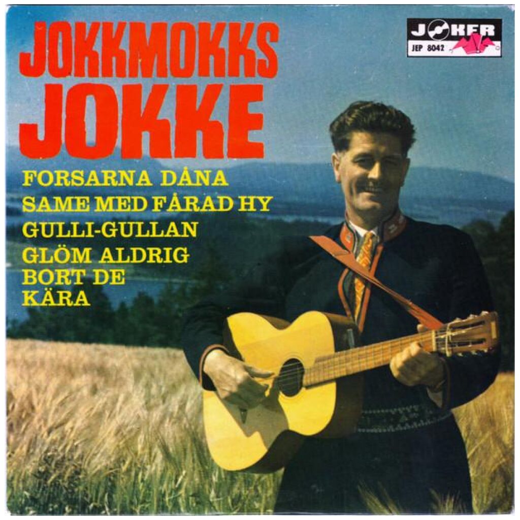 Jokkmokks Jokke* - Forsarna Dåna (7, EP)