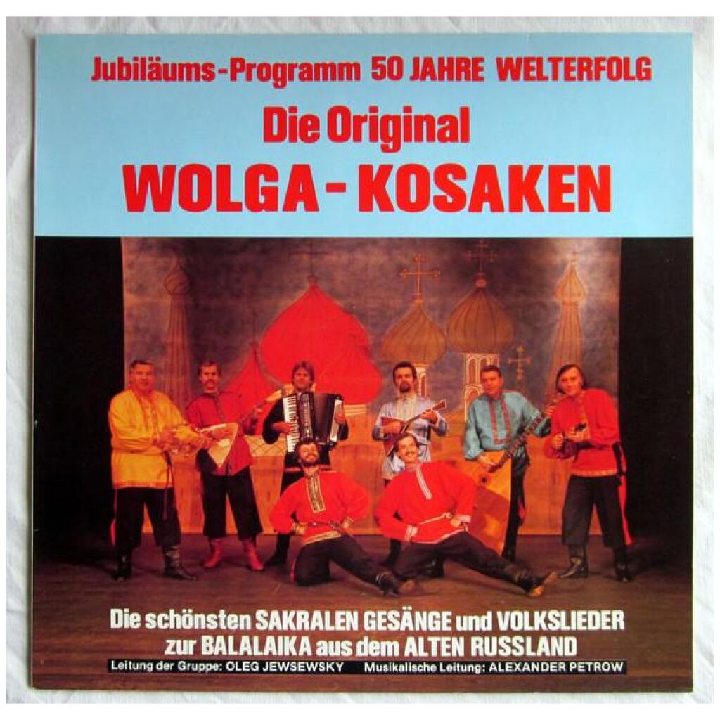 Die Original Wolga-Kosaken* - 50 Jahre Welterfolg (LP)
