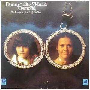 Donny & Marie Osmond - Im Leaving It All Up To You (LP, Album)>