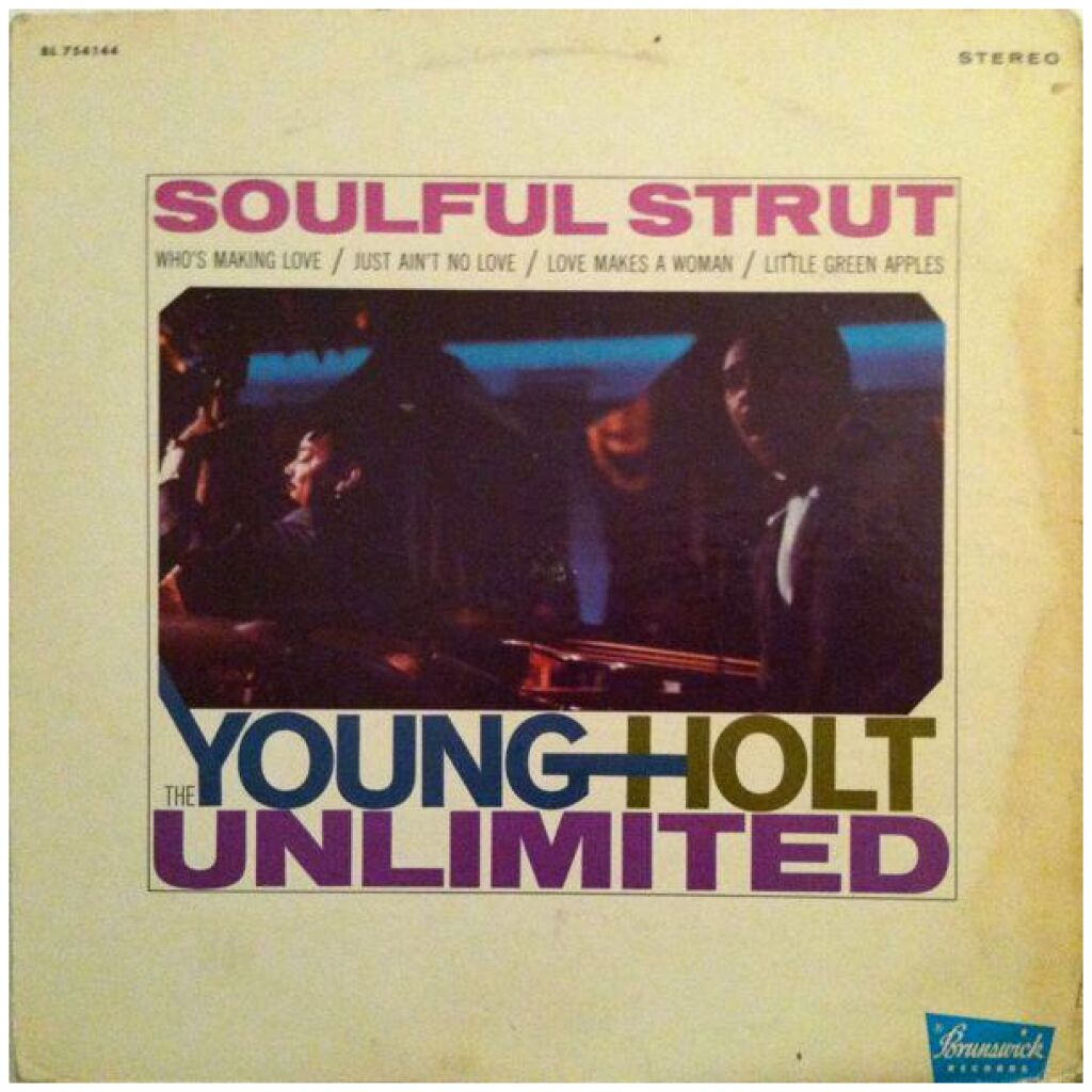 The Young-Holt Unlimited* - Soulful Strut (LP, Album)