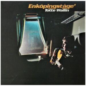 Totte Wallin - Enköpingståge (LP, Album)>