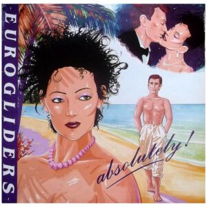 Eurogliders - Absolutely! (LP, Album)
