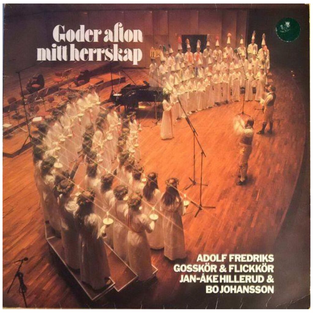 Adolf Fredriks Gosskör & Adolf Fredriks Flickkör, Jan-Åke Hillerud & Bo Johansson - Goder Afton Mitt Herrskap (LP)