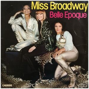 Belle Epoque - Miss Broadway (LP, Album, P/Mixed)