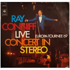Ray Conniff - Live Concert In Stereo / Europa Tournee 69 (2xLP, Album)>