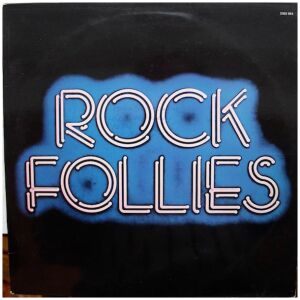 Charlotte Cornwell, Julie Covington And Rula Lenska - Rock Follies (LP, Album)