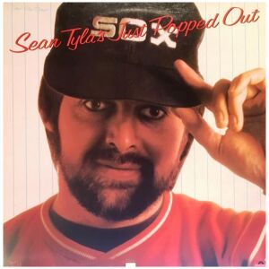 Sean Tyla - Sean Tylas Just Popped Out (LP, Album)>