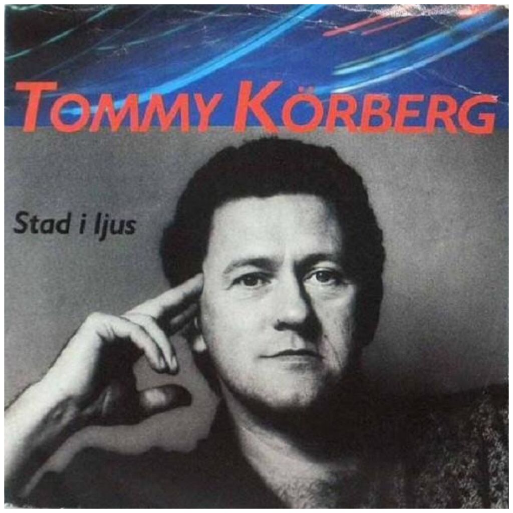 Tommy Körberg - Stad I Ljus (7, Single)