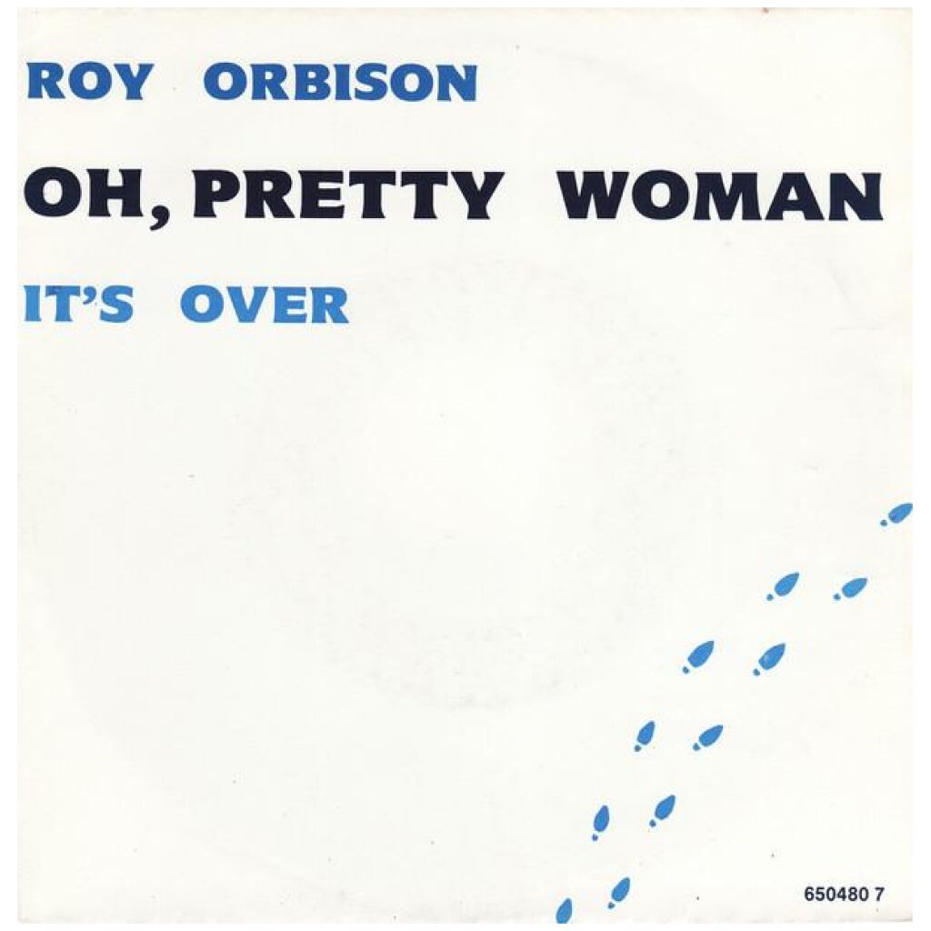 Roy Orbison - Oh, Pretty Woman / Its Over (7, Single, RE)