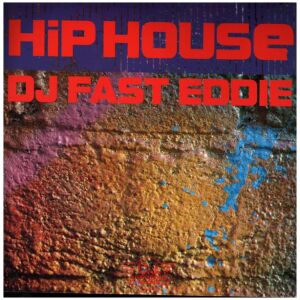 DJ Fast Eddie* - Hip House (7, Single)