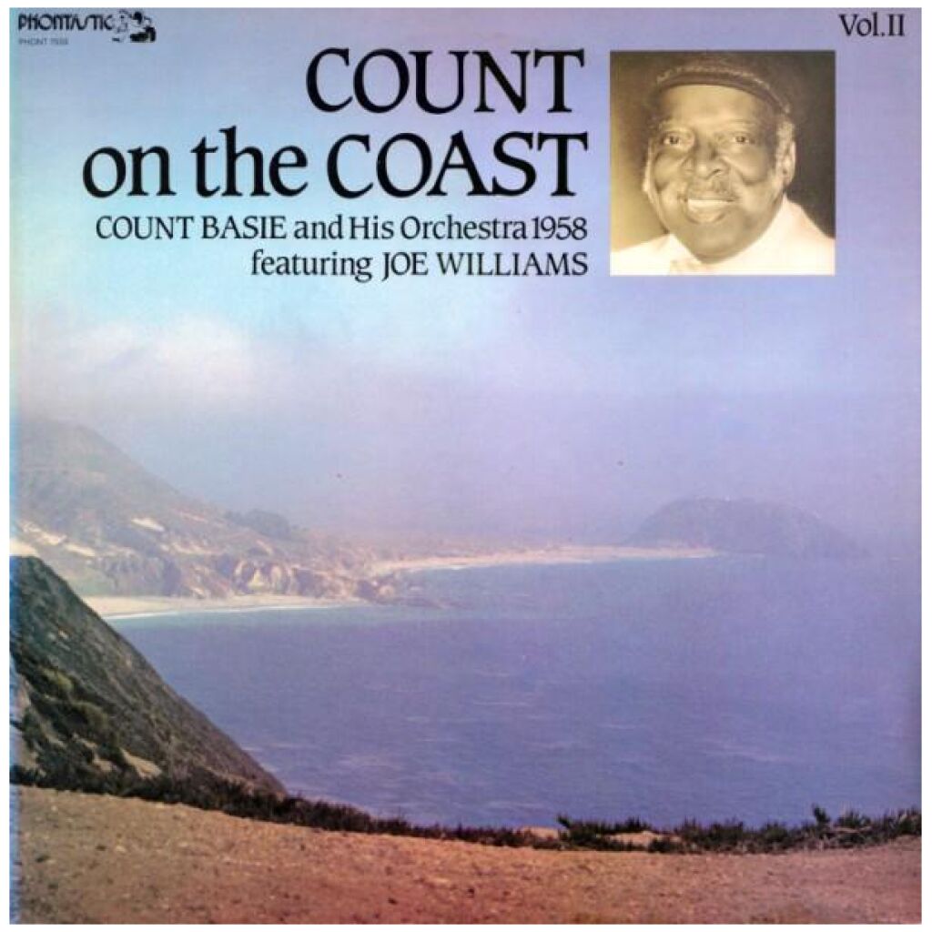 Count Basie And His Orchestra* Featuring Joe Williams - Count On The Coast Vol. II (LP)