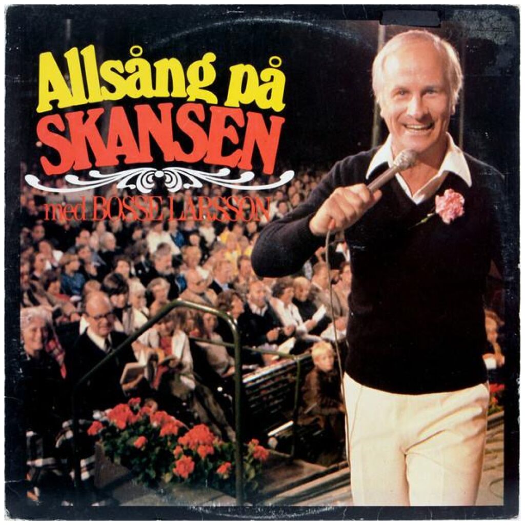Bosse Larsson, Lasse Olssons Orkester, Haningekören & Skansenpubliken - Allsång På Skansen (LP, Album)