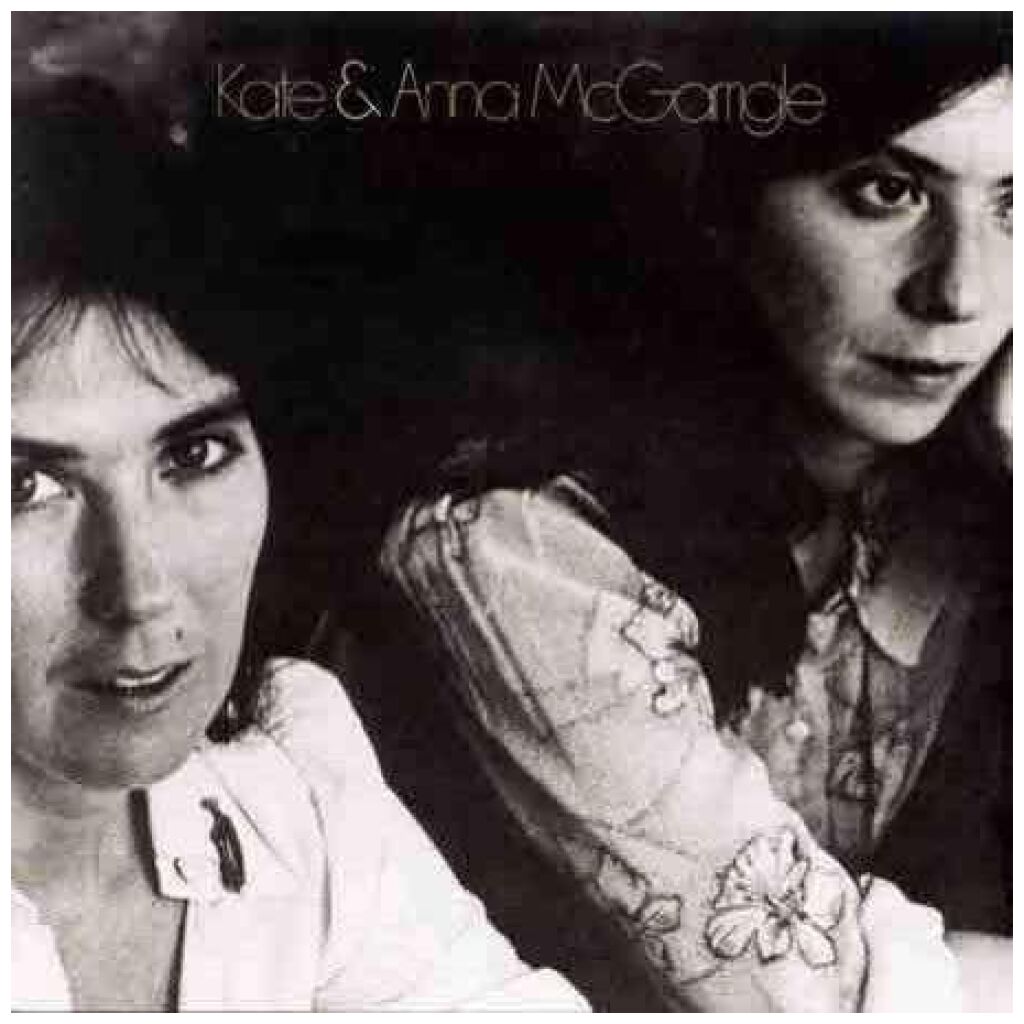 Kate & Anna McGarrigle - Kate & Anna McGarrigle (LP, Album)