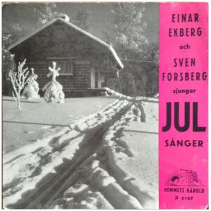 Einar Ekberg Och Sven Forsberg - Sjunger Julsånger (7, EP)