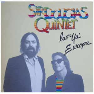 Sir Douglas Quintet - Luv Ya Europa (LP)>