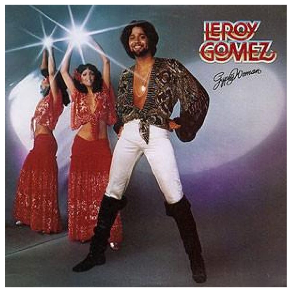 Leroy Gomez - Gypsy Woman (LP, Album, Promo)