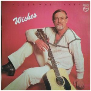 Roger Whittaker - Wishes (LP, Album)