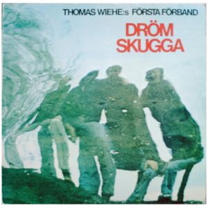 Thomas Wiehes Första Förband - Drömskugga (LP, Album)