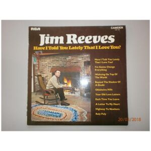 Jim Reeves - Have I Told You Lately That I Love You? (LP, Comp, Mono)
