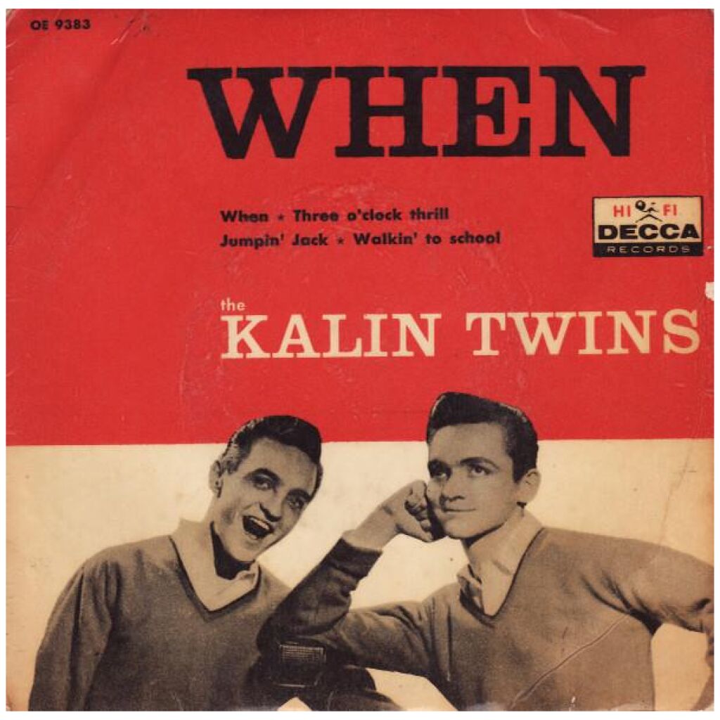 The Kalin Twins* - When (7, EP)