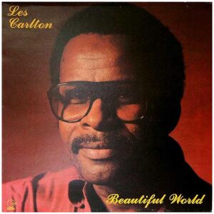 Les Carlton - Beautiful World (LP, Album)