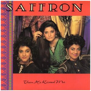 Saffron (3) - Then He Kissed Me (7)