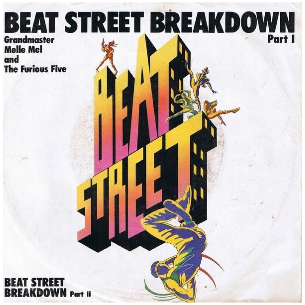 Grandmaster Melle Mel And The Furious Five* - Beat Street Breakdown (7, Single)