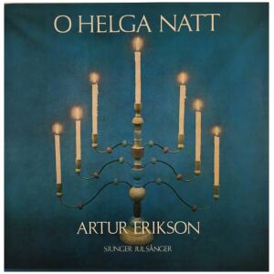 Artur Erikson - O Helga Natt (LP)