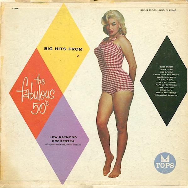 The Lew Raymond Orchestra* - Big Hits From The Fabulous 50s (LP, Album)>