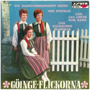 Göinge-Flickorna* - Där Jag Lekte Som Barn (7, EP)