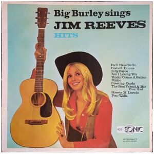 Big Burley - Big Burley Sings Jim Reeves Hits (LP, Album)