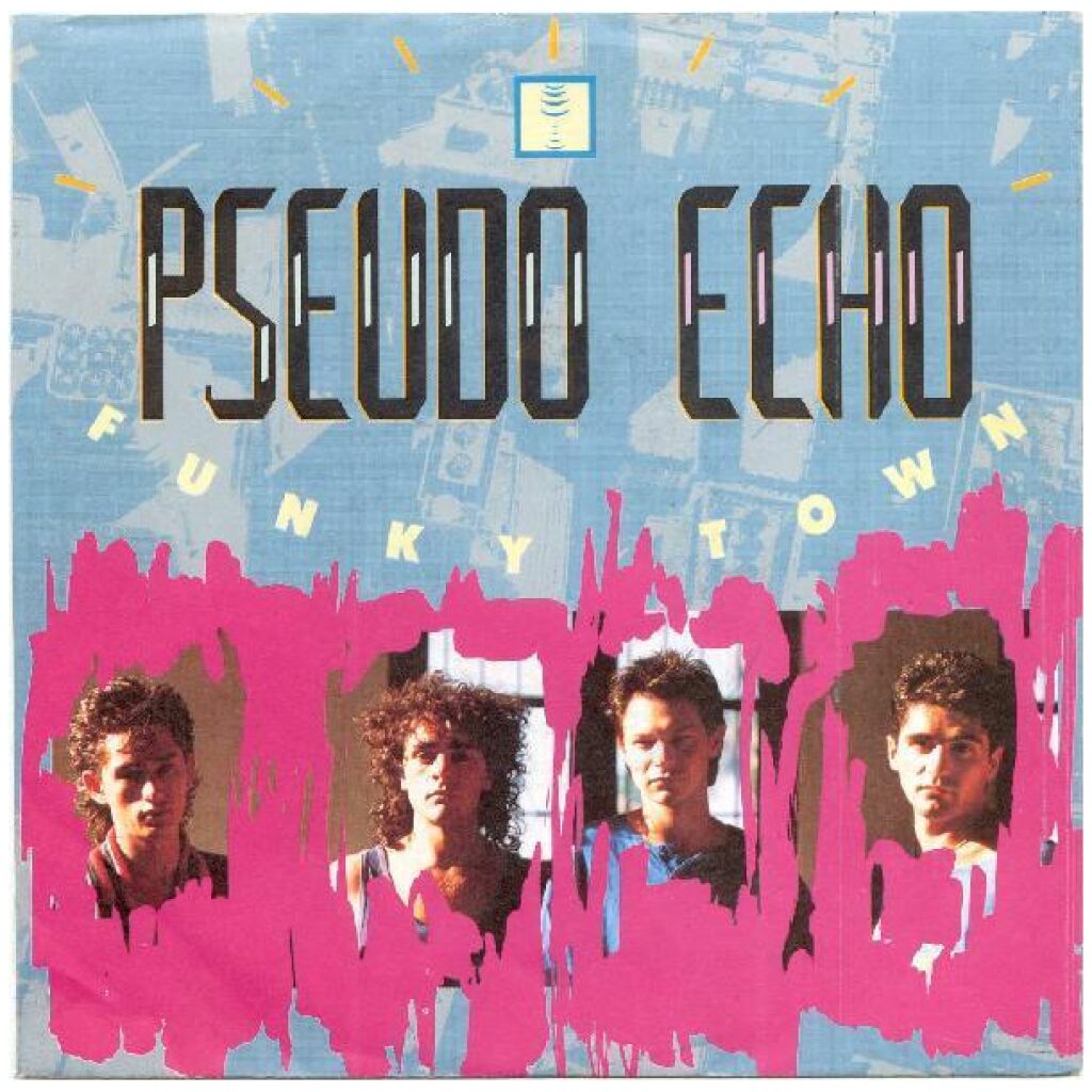 Pseudo Echo - Funky Town (7, Single)