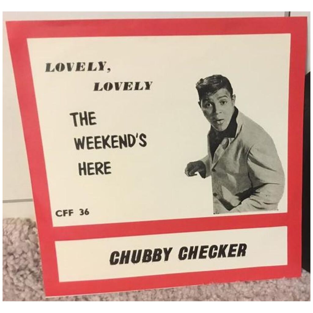 Chubby Checker - Lovely, Lovely / The Weekends Here (7, Mono)