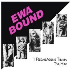 Ewa Bound - I Regnbågens Timma (7)