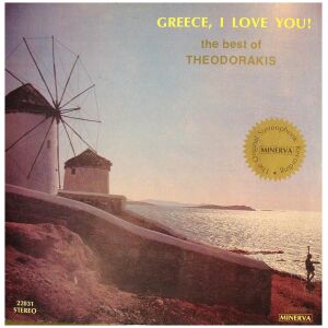 Theodorakis* - Greece, I Love You (The Best Of Theodorakis) (LP, Comp)